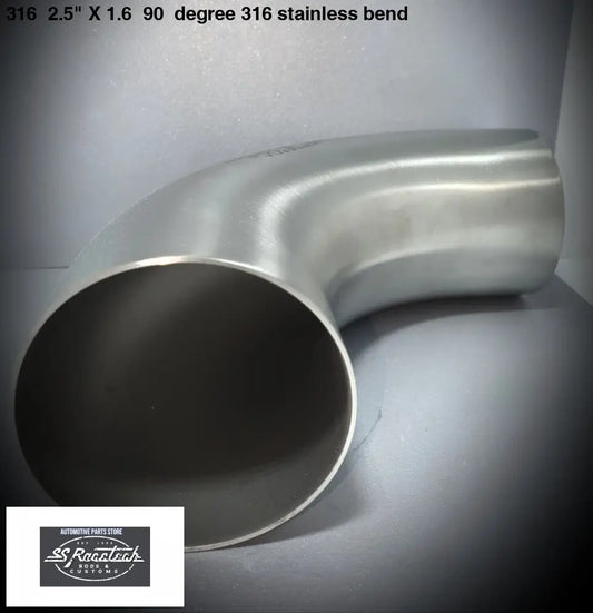316 2.5" X 1.6 90 degree 316 stainless bend - SS Racetech Rods & Customs