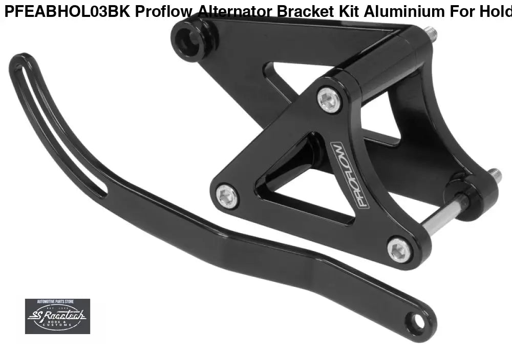 PFEABHOL03BK Proflow Alternator Bracket Kit Aluminium For Holden V8 Torana Drivers Side Mount V8 Black ALTERNATOR’S &