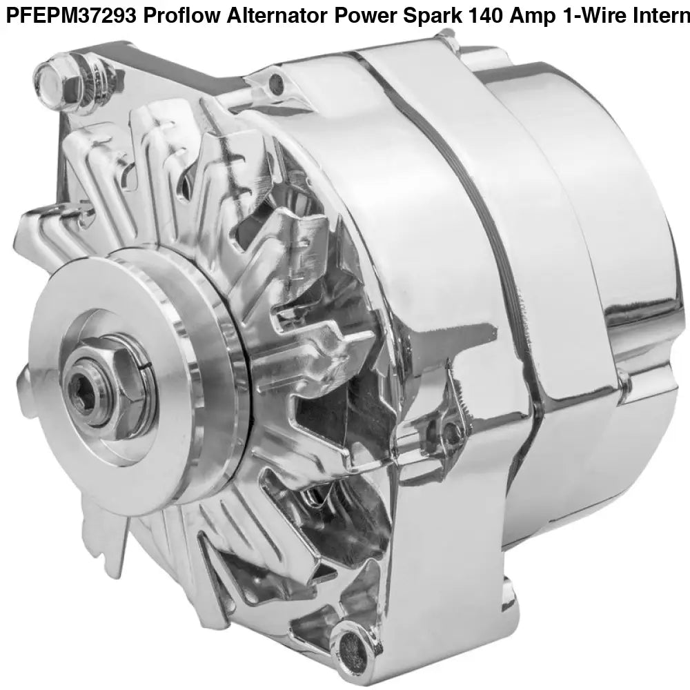 PFEPM37293 Proflow Alternator Power Spark 140 Amp 1-Wire Internal Regulator Chrome V-Belt Chev For Holden Commodore