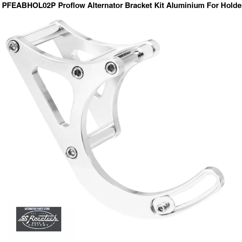 PFEABHOL02P Proflow Alternator Bracket Kit Aluminium For Holden V8 Passengers Side Mid Mount V8 Silver ALTERNATOR’S &