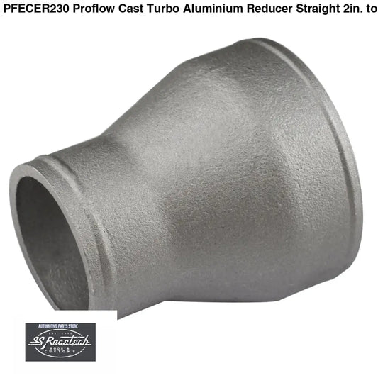 PFECER230 Proflow Cast Turbo Aluminium Reducer Straight 2in. to 3in. FABRICATION