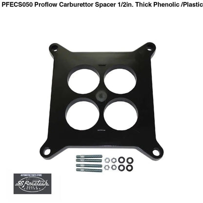 PFECS050 Proflow Carburettor Spacer 1/2in. Thick, Phenolic /Plastic 4 Port 4150, eachSS Racetech Rods & CustomsCARBURETOR'S & ACCESSORIES