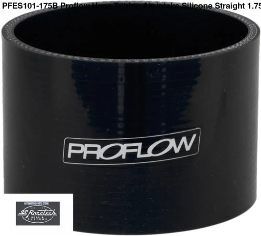 PFES101-175B Proflow Hose Tubing Air intake, Silicone, Straight, 1.75in. Straight 3in. Length, Black